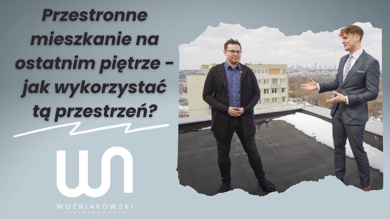 Przestronne mieszkanie na ostatnim piętrze - jak wykorzystać tą przestrzeń?