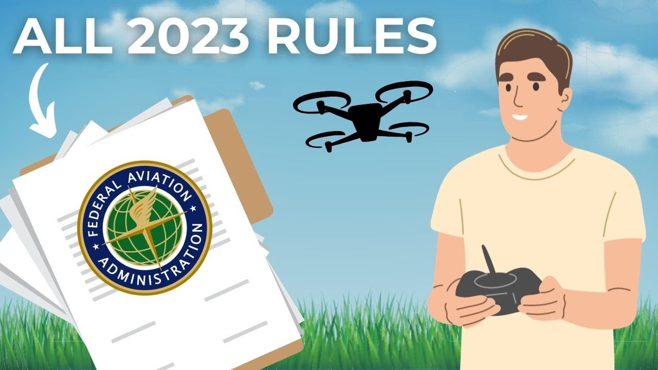Latest FAA Rules for Flying a Drone in 2024