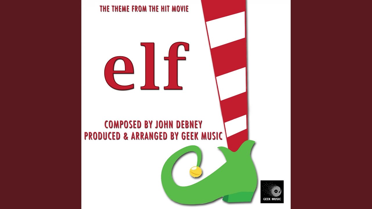 Elf - Main Theme