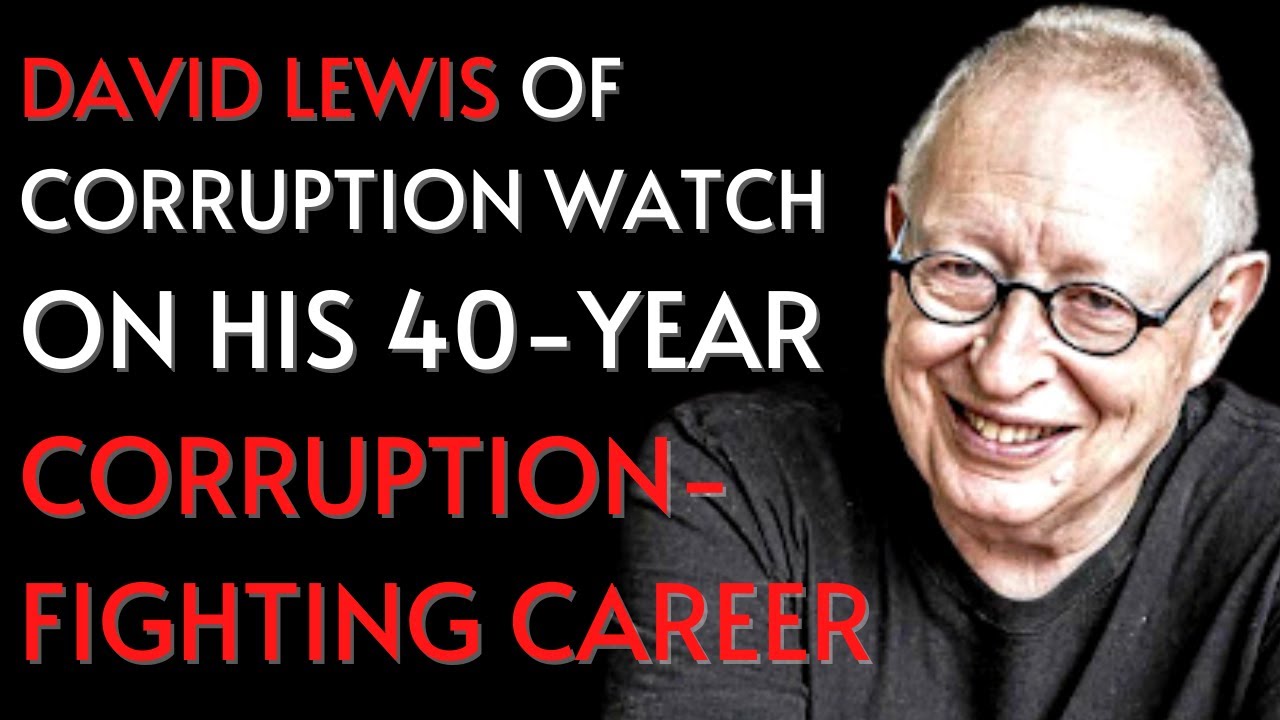 David Lewis, outgoing executive director of Corruption Watch, on his CORRUPTION-FIGHTING career