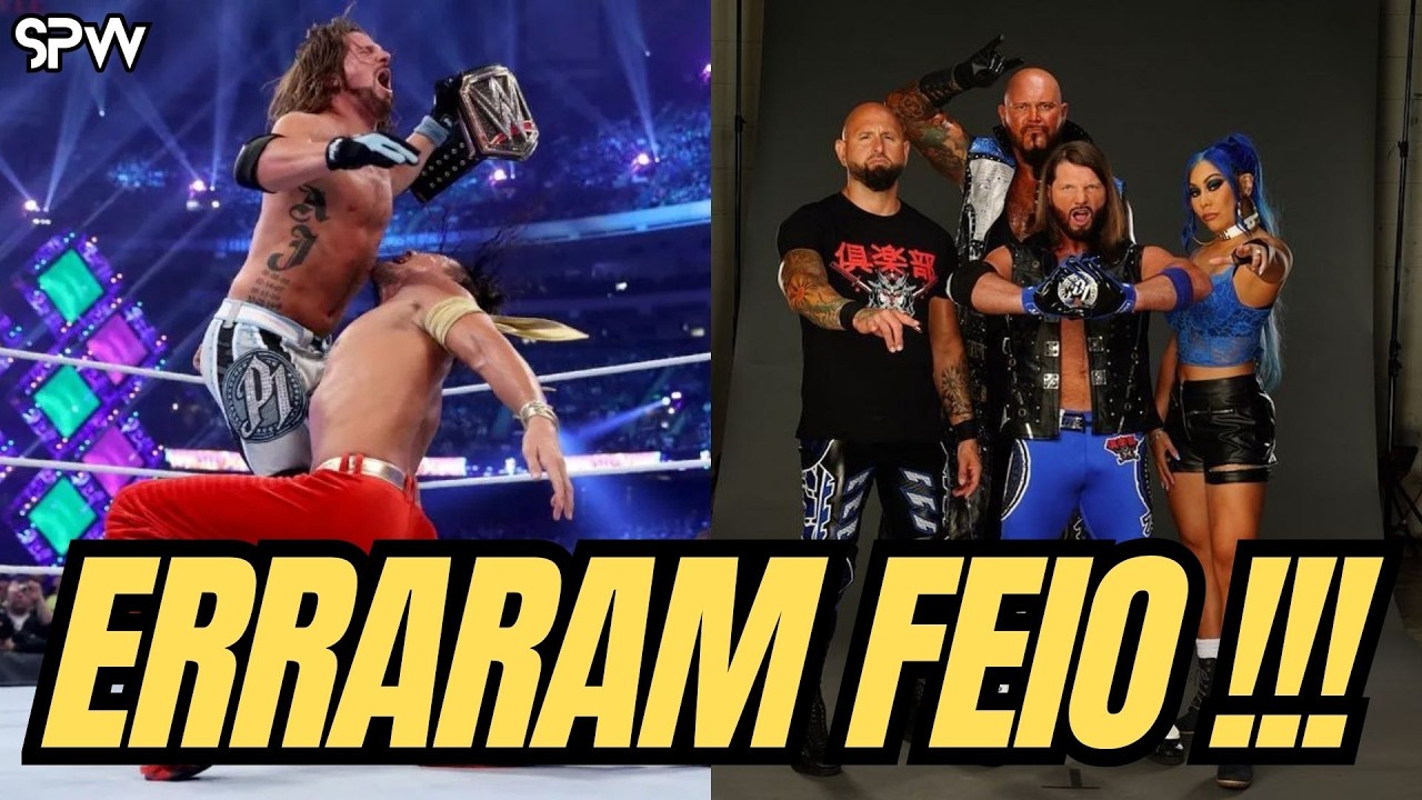 Maiores Erros Que a WWE Cometeu com AJ Styles em Toda Sua Carreira na Empresa