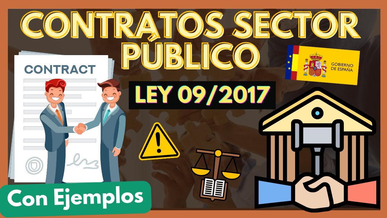 ➡️ CONTRATOS del SECTOR PÚBLICO: Ley 9/2017: ¿Qué tipos hay? 【Resumen, con EJEMPLOS] 