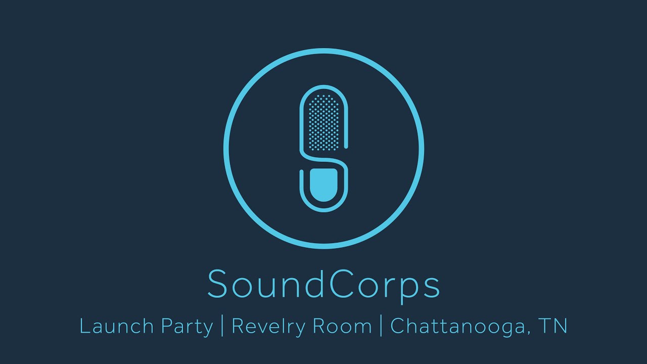 SoundCorps Launch Party