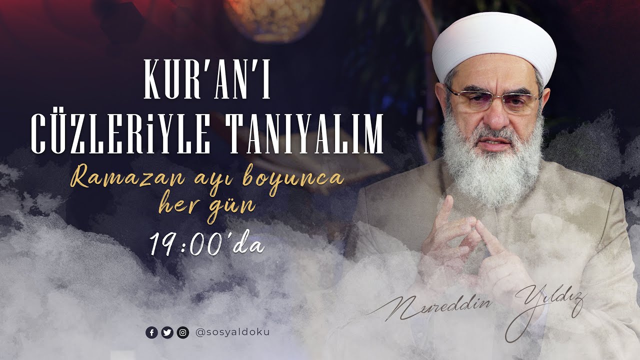 Kur'an'ı Cüzleriyle Tanıyalım | Ramazan Ayı Boyunca Her Gün 19:00'da...