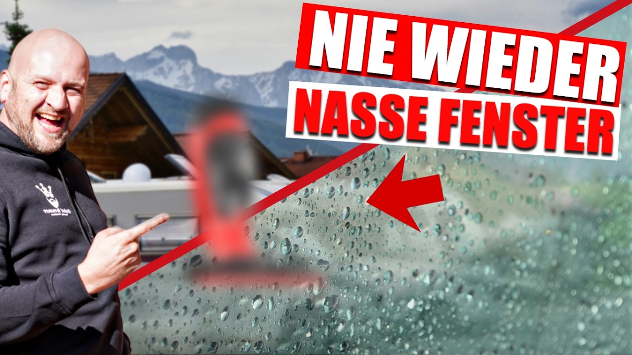 Wohnmobil Fenster morgens nass? 30&euro; Trick macht ALLES trocken in Sekunden!