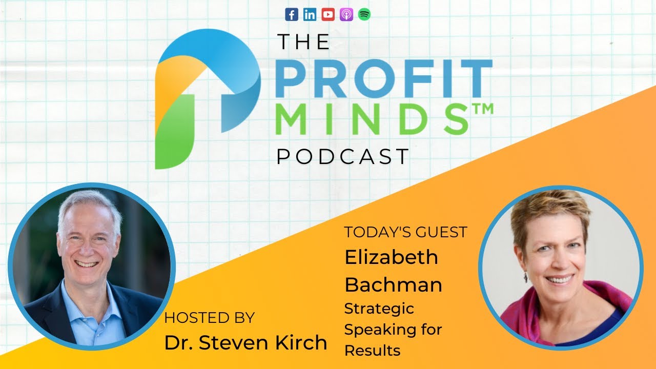Strategic Speaking for Results with Elizabeth Bachman