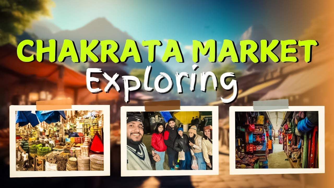 A Complete Guide to Chakrata's Main Market | Best Shops to Visit in Chakrata’s Main Market