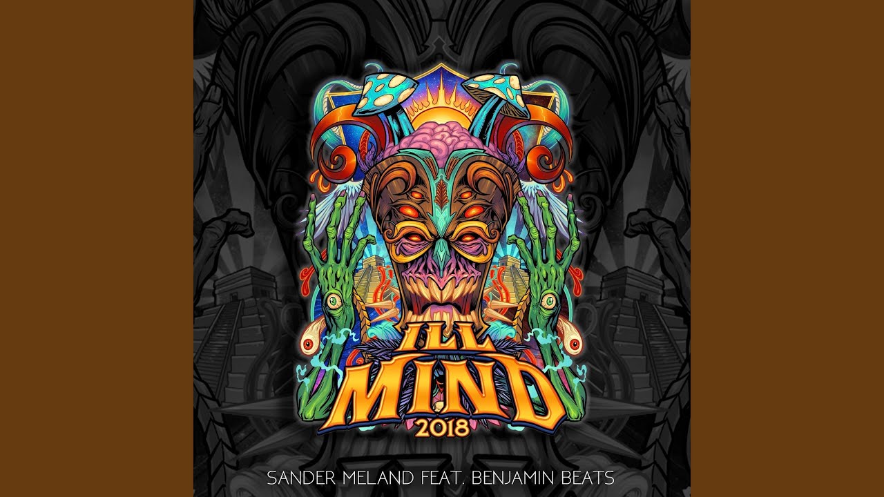 Ill Mind 2018 (feat. Benjamin Beats)