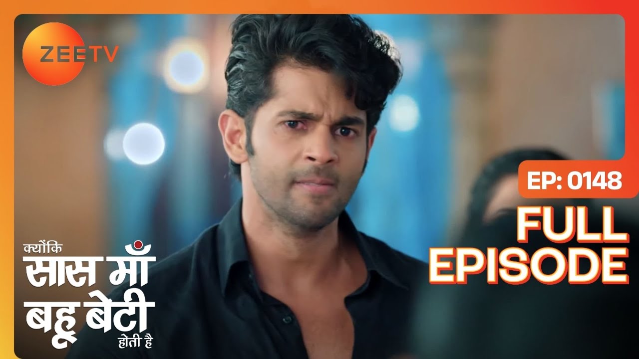 Suraj ने खोला Kabir का राज़! | Kyunki Saas Maa Bahu Beti Hoti Hai | Full Ep 148 | Zee TV | 5 Feb 2024