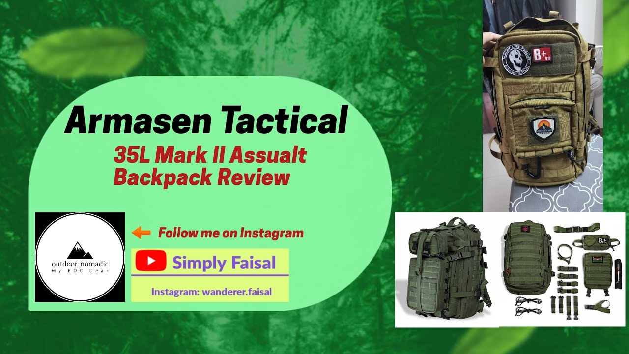 Armasen Tactical 35L Mark II Assault Backpack Review #armasen tactical #tactical gear #edc #edc gear