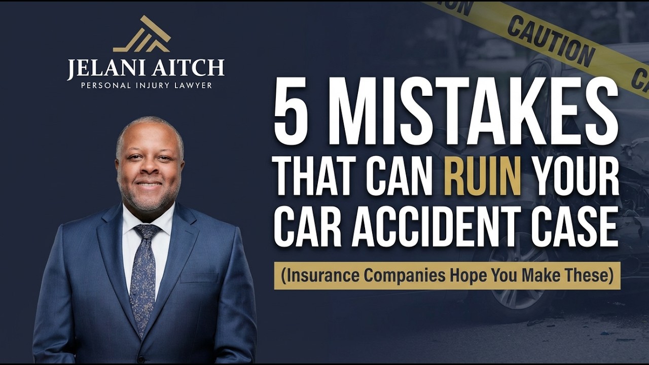 5 Mistakes That Can Ruin Your Car Accident Case (Insurance Companies Hope You Make These)