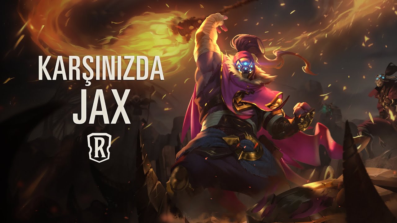 Karşınızda Jax | Yeni Şampiyon - Legends of Runeterra