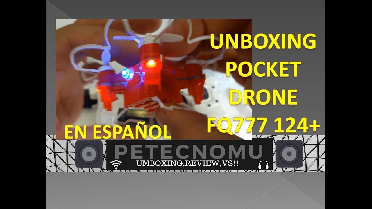 UNBOXING POCKET DRONE FQ777 124+ SBEGO en español