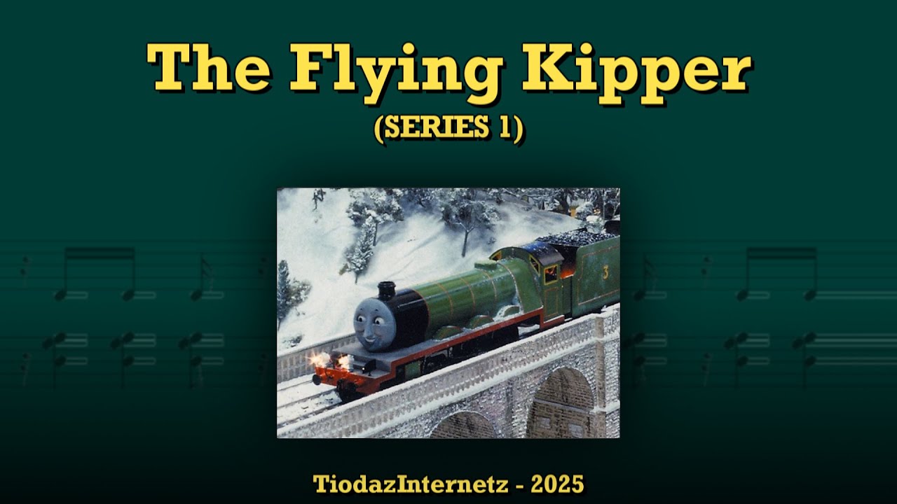 TTTE - The Flying Kipper (Series 1)