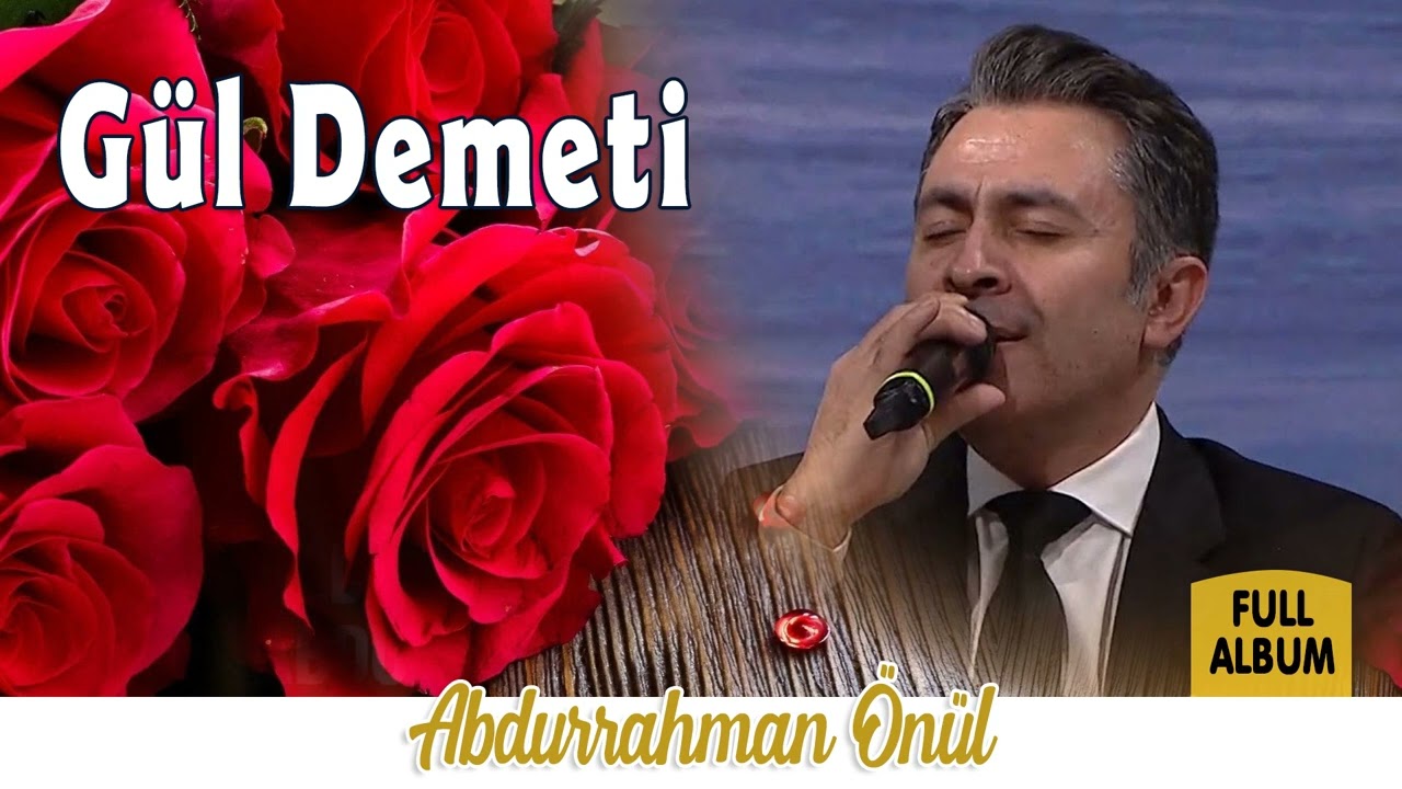 Gül Demeti - Abdurrahman Önül İlahileri  | Full Album  | Selim Müzik