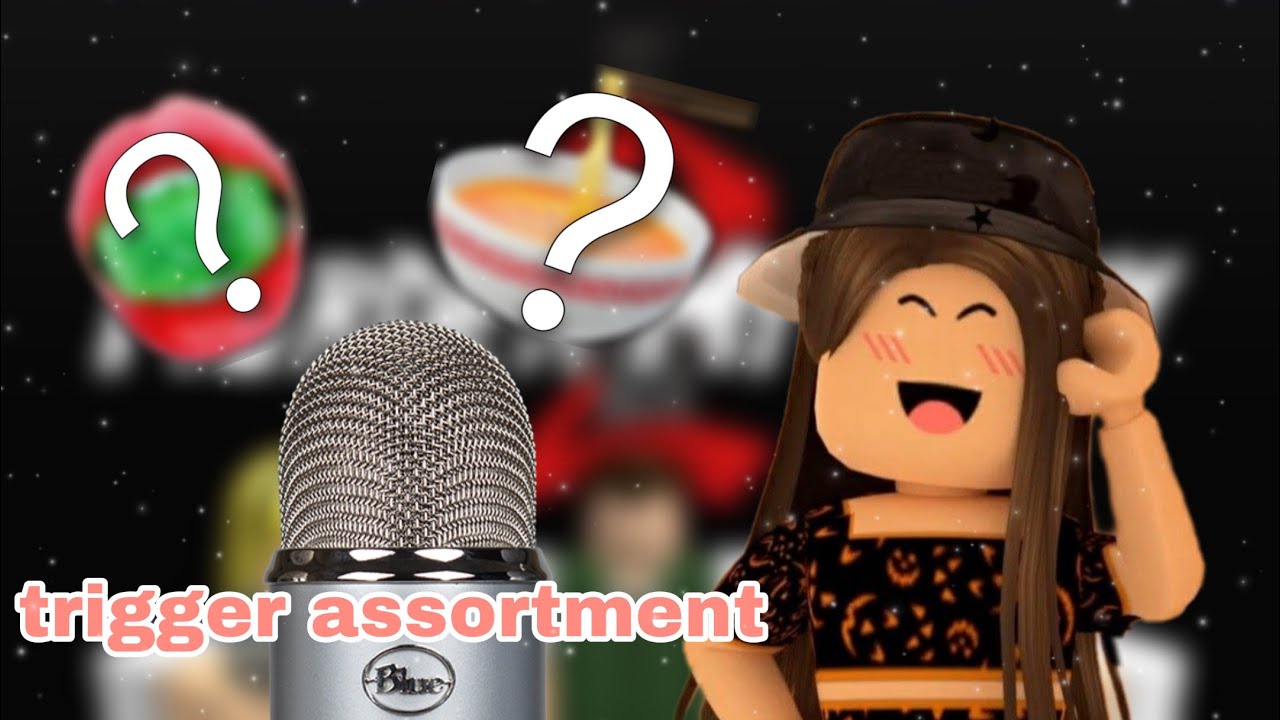 roblox asmr~ TRIGGER ASSORTMENT! *sooo tingly*