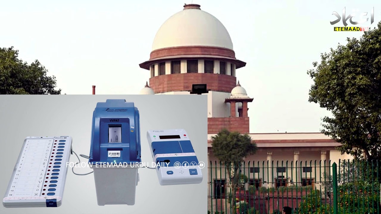 Supreme Court Asks Election Commission To Explain Entire Process Of EVM-VVPAT Verification