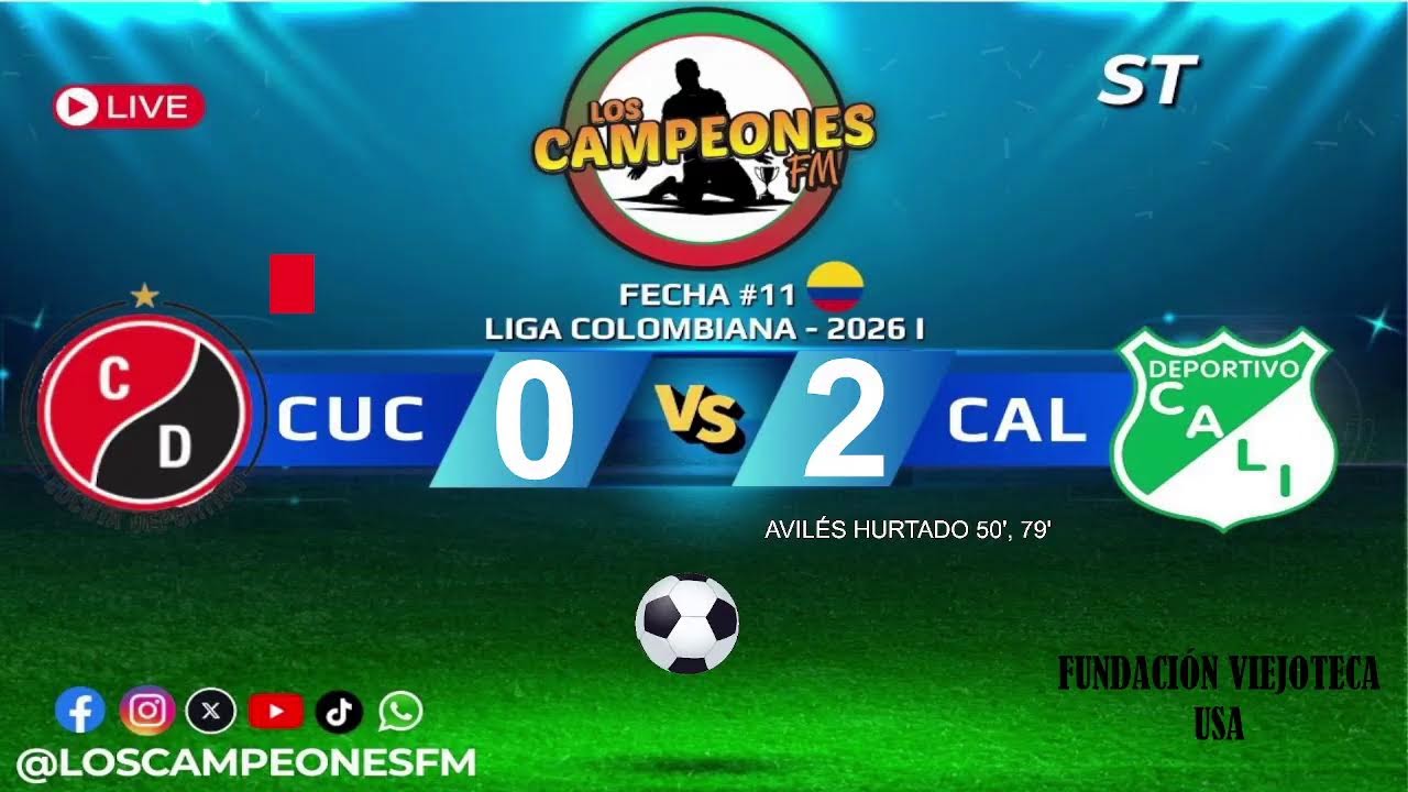 Cúcuta vs Deportivo Cali Fecha 11 Liga Colombiana Los Campeones FM