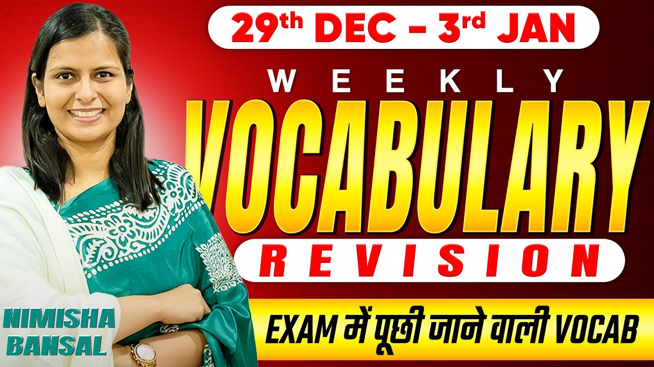 Weekly Vocabulary Revision | 29th Dec - 3rd Jan | The Hindu Editorial | English | Nimisha Bansal