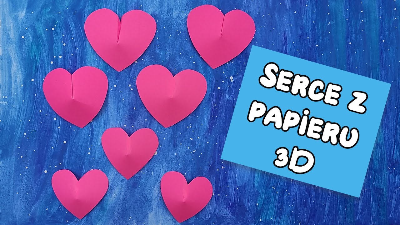 Serce z papieru 3D / Paper Heart 3D &ndash; łatwa praca plastyczna na Walentynki DIY