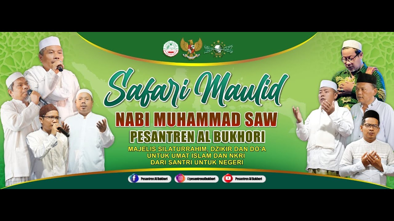 🔴live Malam Ke 16 Safari Maulid Nabi Muhammad SAW Di Pondok Pesantren Al Bukhori Gg. At Taubah