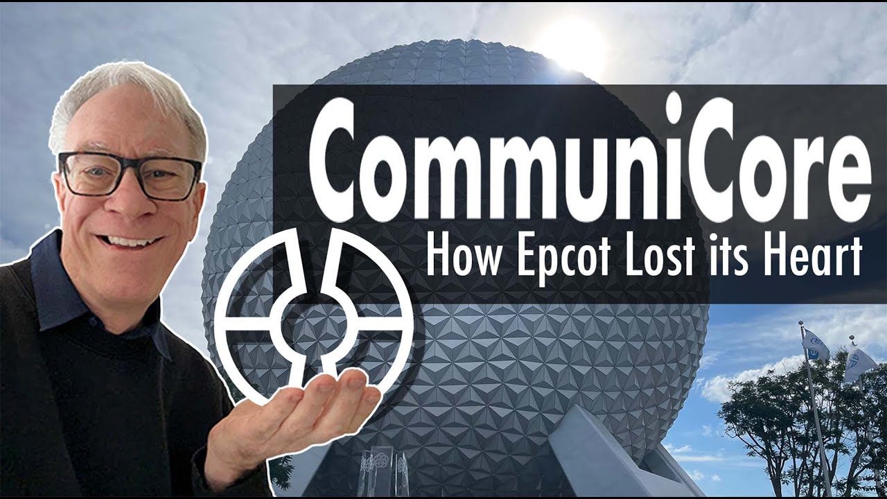 How Epcot lost its Heart when CommuniCore Closed