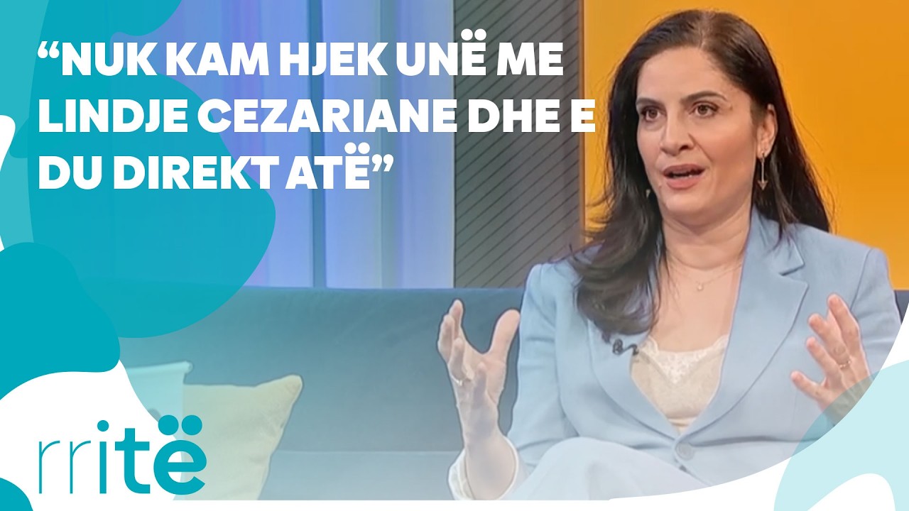 “Nuk kam hjek unë me lindje cezariane dhe e du direkt atë”