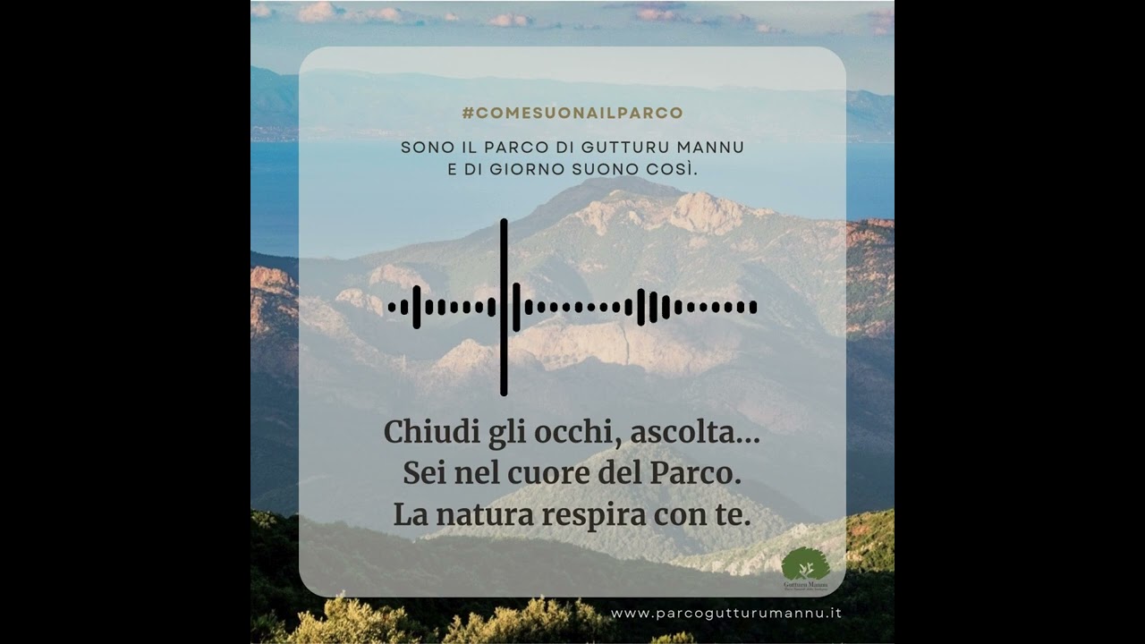 Come suona il Parco di Gutturu Mannu: il giorno