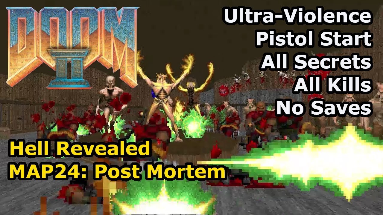 Doom II: Hell Revealed - MAP24: Post Mortem (Ultra-Violence 100%)