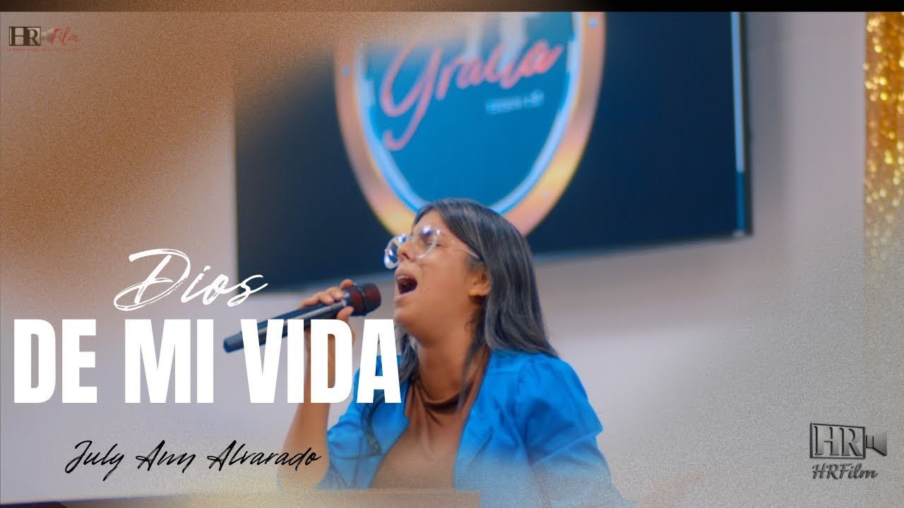 Dios de mi Vida - July Ann Alvarado [Moldéame Primero 8]