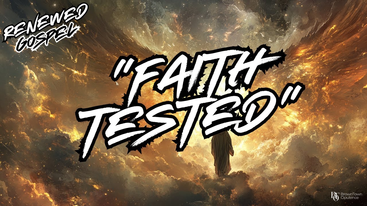 Faith Tested | BrownTown Opulence Studios