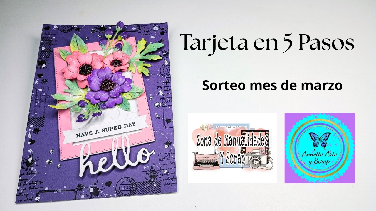 Tarjeta en 5 pasos- Sorteo Zona de Manualidades y Scrap