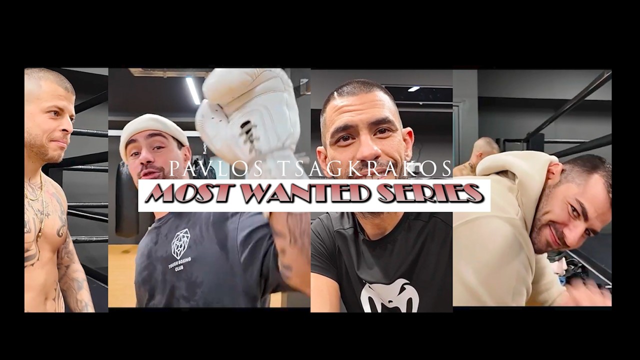 PAVLOS TSAGKRAKOS | MOST WANTED | EP1 : PRIME BOXING CLUB