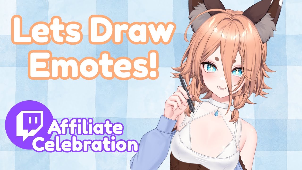 Let's Draw Emotes! | Twitch Affiliate Celebration