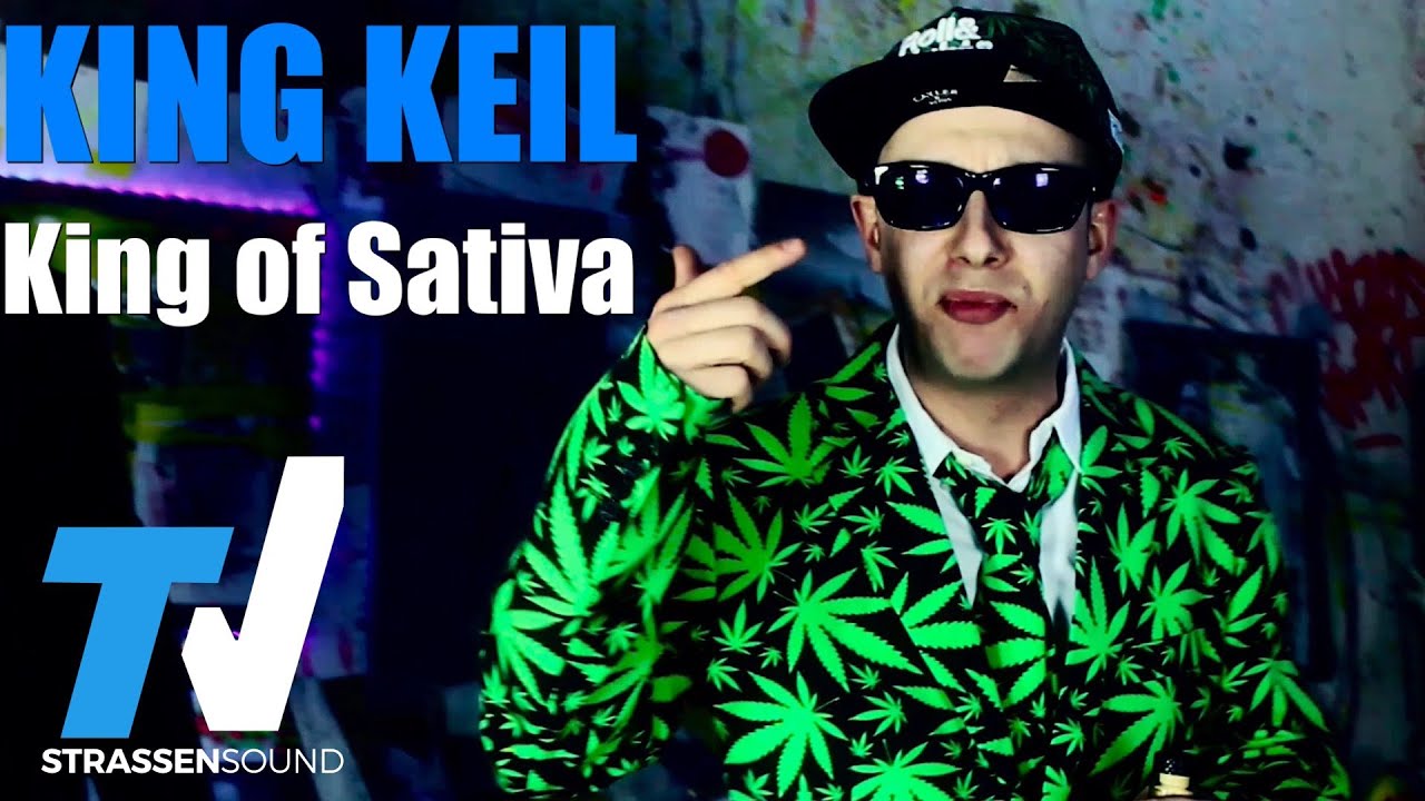 King Keil - King of Sativa (Official HD)