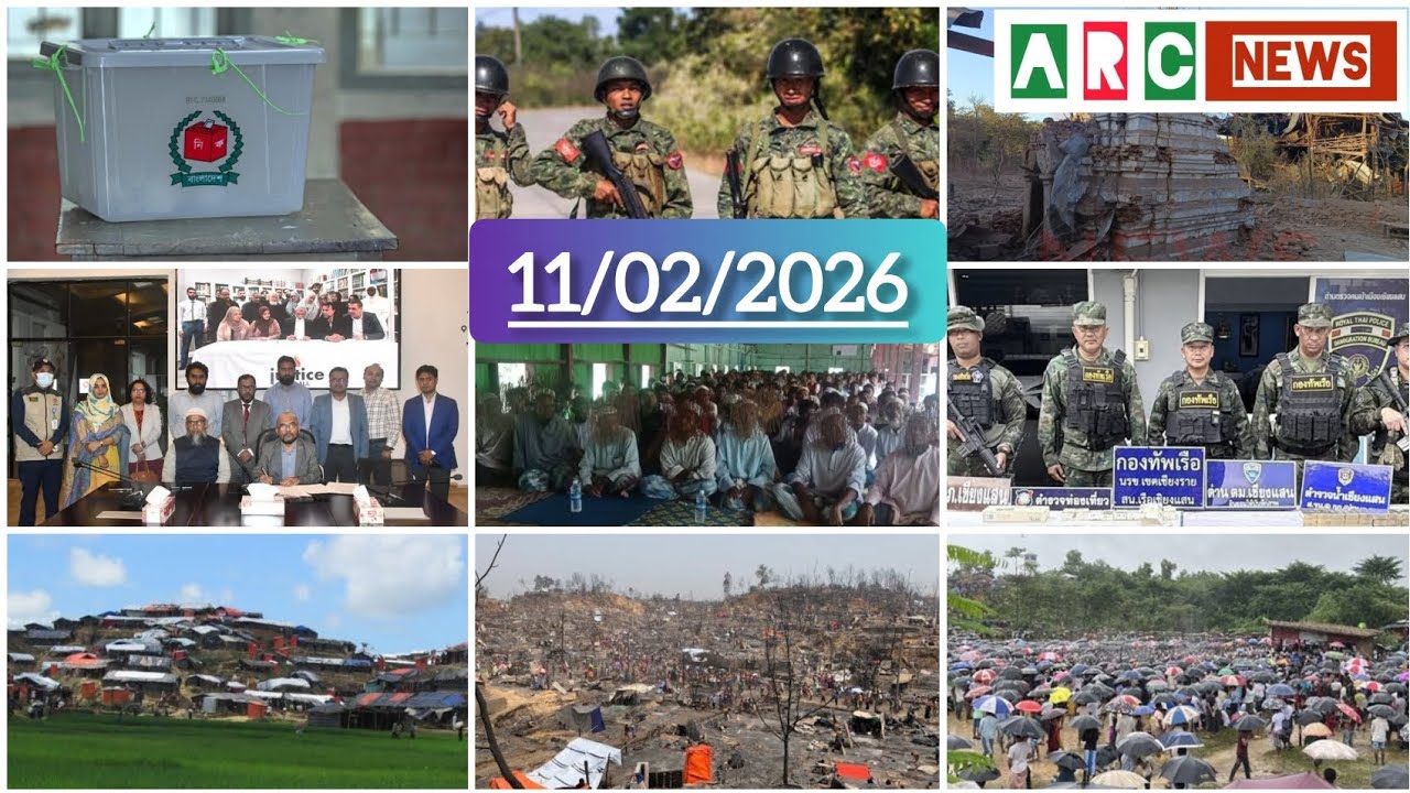 Rohingya News - ARC NEWS TODAY - 11/02/2026 - Wednesday 