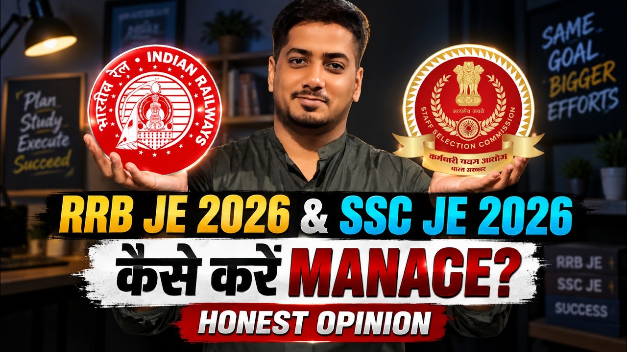 🚨 RRB JE 2026 and SSC JE 2026 | How to Manage Both? | Strategy | Rishabh Sir (AE)