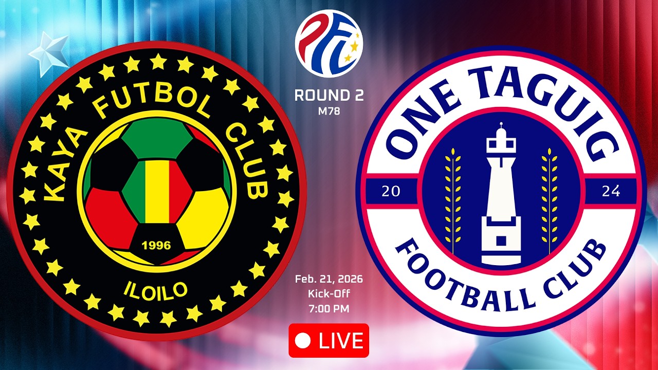 PFL 2025-2026 LIVE: KAYA FC - ILOILO VS ONE TAGUIG FC || Round 2 | M78