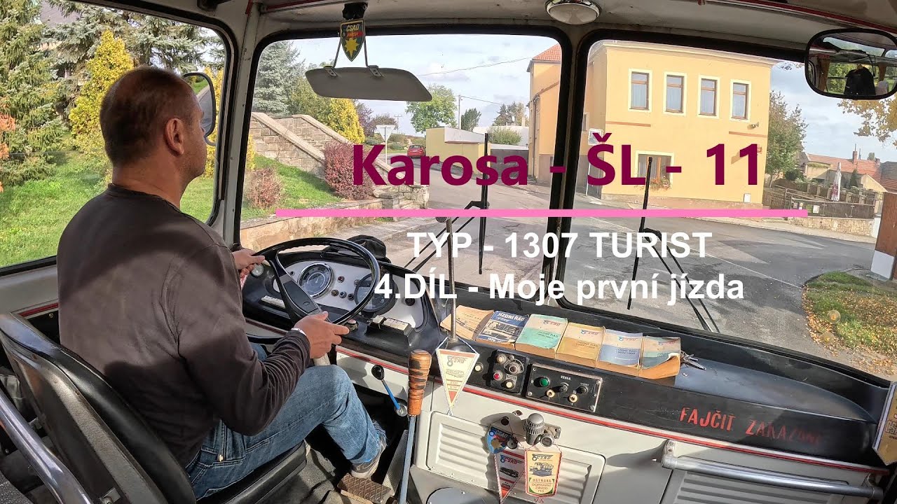 Karosa ŠL - typ 1307 Turist 4/6. díl - moje první jízda