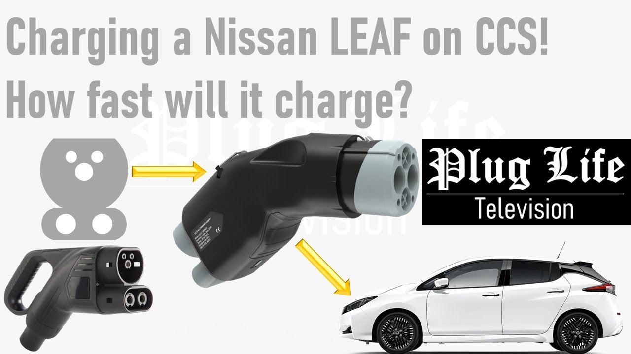 Charging a Nissan LEAF on CCS! How fast will it charge? | Plug Life Television Episode 44