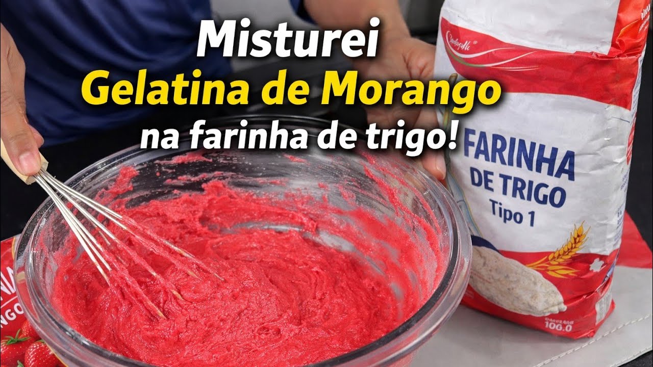 Aprendi Esse segredo! Misturei Gelatina de Morango na farinha de trigo Ficou uma receita chique! 
