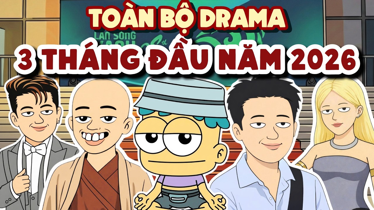To&agrave;n Bộ Drama 3 Th&aacute;ng Đầu Năm 2026 Trong 2 Tiếng | Đầu Xanh Mỏ Hỗn