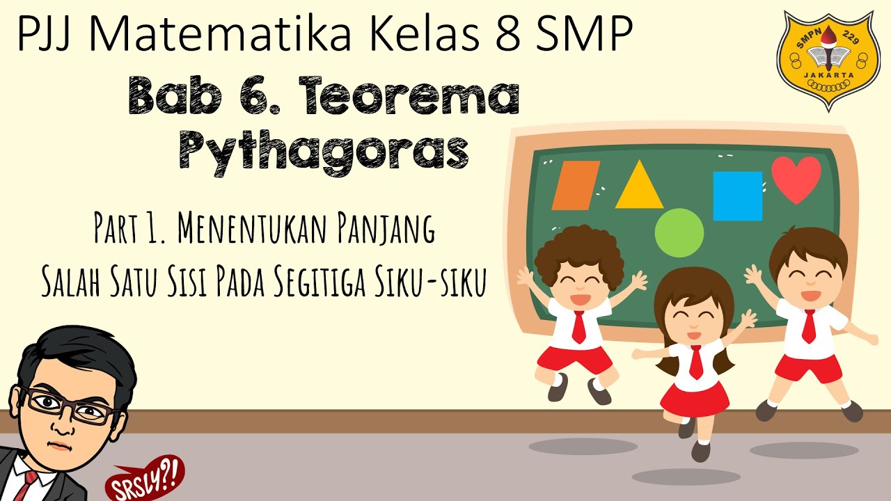 Teorema Pythagoras [Part 1]  - Menentukan Panjang Salah Satu Sisi Pada Segitiga Siku-siku