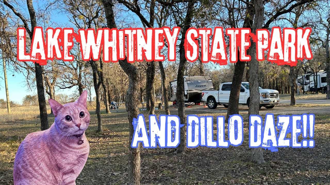 Lake Whitney State Park....and a party with DudeRV!