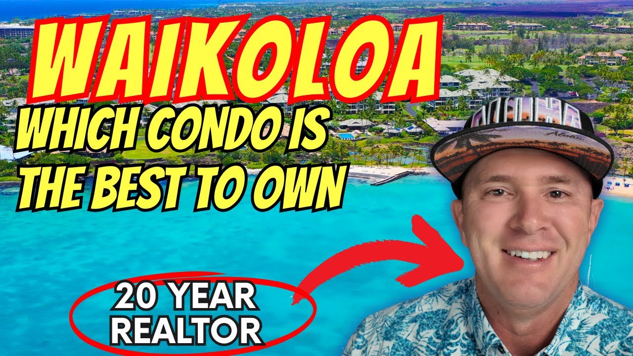 Touring and RANKING Every condo complex in the Waikoloa Beach Resort Hawaii Real Estate