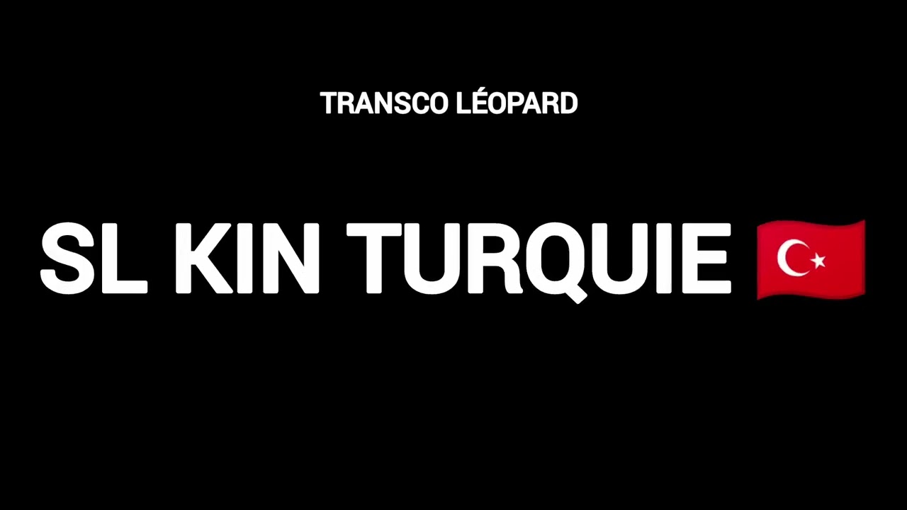 Transco léopard SL kin Turquie 🇹🇷