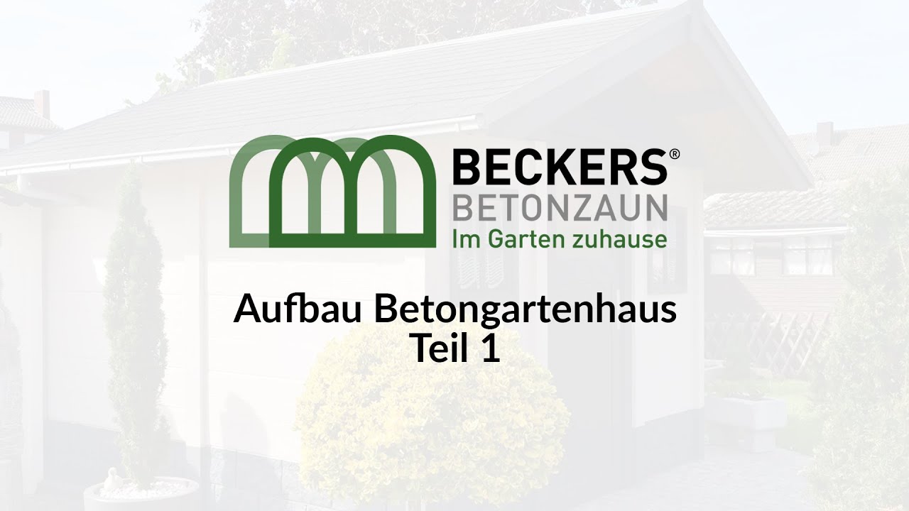 Beckers Betonzaun - Montage Gartenhaus Teil 1