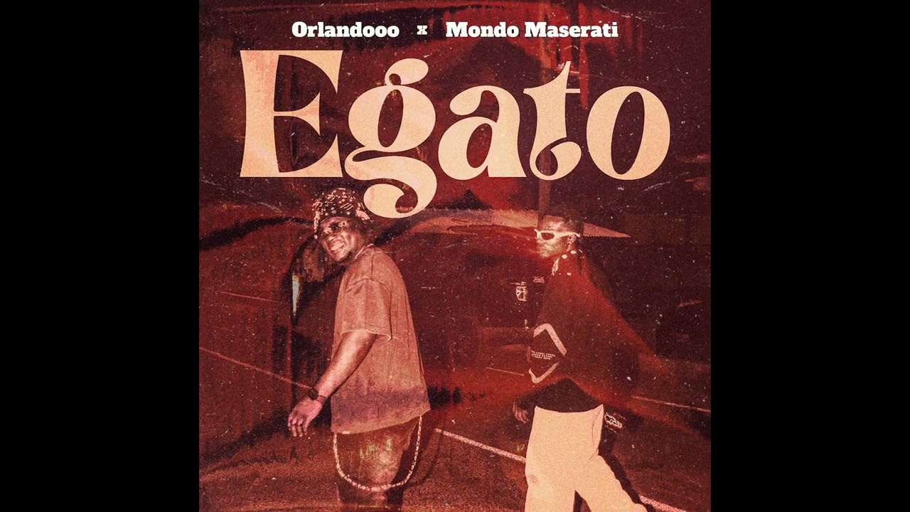 EGATO – Orlandooo ft. Mondo Maserati (Audio Officiel)