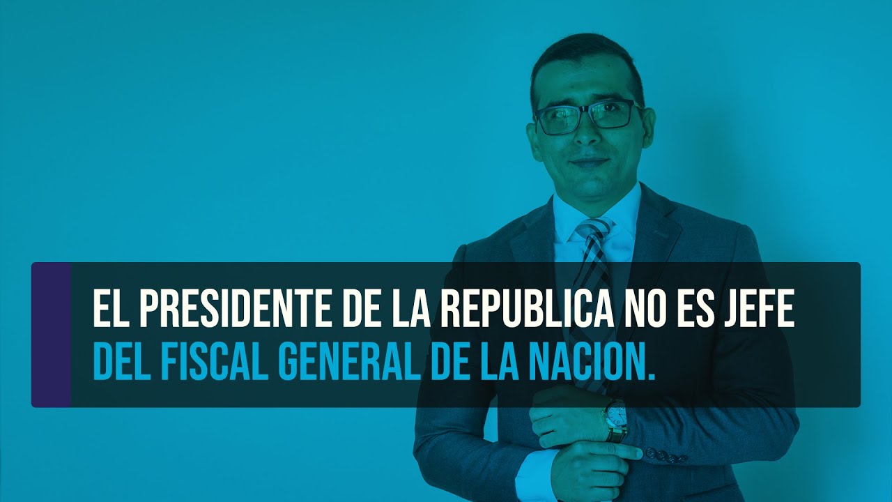 El Presidente de la República no es jefe del Fiscal General de la Nación