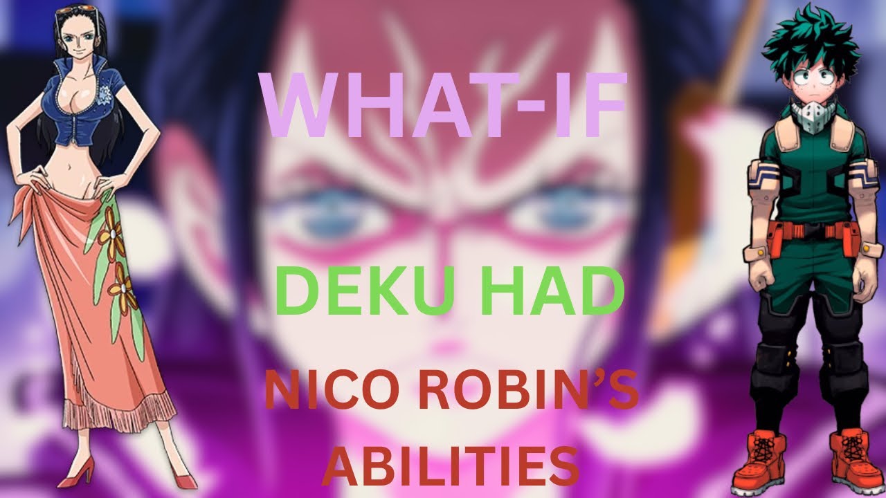 WHAT IF DEKU ATE THE HANA HANA NO MI |THE MOVIE| MHA X ONE PIECE